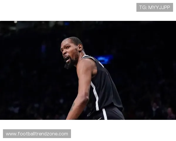 杜兰特复出首战表现亮眼 篮网迎战雄鹿激战全场结局悬念迭起